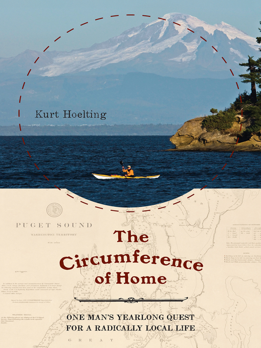 Title details for The Circumference of Home by Kurt Hoelting - Available